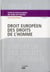 Droit européen des droits de l'homme (2e édition)