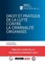 Droit et pratique de la lutte contre la criminalité organisée