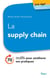 La supply chain - 70 outils pour améliorer ses pratiques et satisfaire ses clients