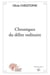 Chroniques du délire ordinaire
