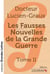 Les fausses nouvelles de la Grande Guerre (grands caractères) - Tome II