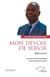 Mon devoir de servir : Mémoires