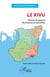 Le Kivu : Victime de guerres des ressources naturelles