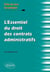 L'Essentiel du droit des contrats administratifs