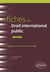 Fiches de droit international public : A jour au 15 mars 2024 (4e édition)
