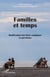 Familles et temps - modification des liens conjugaux et parentaux