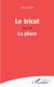 Le tricot - la place