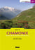 Autour de Chamonix - Vallorcine, Argentière, Les Houches, Servoz