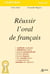 Réussir l'oral de francais