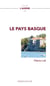 Pour l'amour de : le pays basque