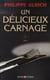 UN DELICIEUX CARNAGE