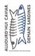 Aujourd'hui caviar, demain sardines