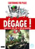 Dégage ! tunisie, egypte, libye, syrie : le temps des révolutions