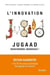 L'innovation Jugaad : redevenons ingénieux !