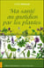 Ma santé au quotidien par les plantes