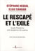 Le Rescapé et l'Exilé - Israël-Palestine - une exigence de justice