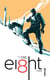 Ei8ht - Tome 1