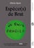 Espèce(s) de brut : une anthologie-manifeste des écrits d'art brut