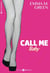 Call me baby Tome 1