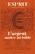 Esprit n.456 : l'argent