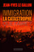 Immigration : la catastrophe - que faire?