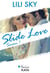 Slide love