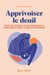 Apprivoiser le deuil