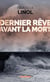 Dernier rêve avant la mort