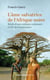 L'âme salvatrice de l'Afrique noire : Récit d'une enfance cabossée et de sa renaissance