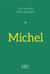 Le Livre De Mon Prenom : Michel