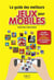 Le guide des meilleurs jeux pour mobiles