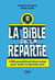 La Bible de la répartie - 1001 punchlines hilarantes pour avoir le dernier mot