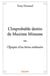 L improbable destin de maxime minusse - ou l epopee d un heros ordinaire
