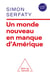 Un Monde nouveau en manque d'Amérique NE