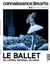 Connaissance des arts Hors-Série n.1136 : Le ballet de l'Opéra national de Paris