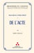 Dialectique de l'éternel présent Tome 2 : De l'acte