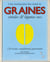 Le grand livre des graines, céréales & légumes secs