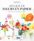Atelier de fleurs en papier : Plus de 30 fleurs à créer
