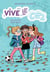 Vive le CE2 ! Tome 2 : les secrets de la récré
