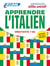 Apprendre l'italien : A1>B2 - édition spéciale