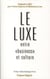 Le luxe entre « business » et culture