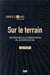 Sur le terrain - un demi-siècle d'observation du monde social