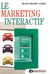 Le marketing interactif : La nouvelle approche stratégique du consommateur