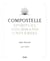 Compostelle - spirituel, gourmand, universel