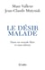 Le désir malade