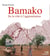 Bamako : de la ville à l'agglomération