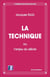 La technique ou l'enjeu du siècle