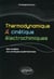 Thermodynamique & cinétique électrochimique - des modèles aux pratiques expérimentales