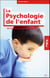 Abc de la psychologie de l'enfant