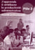 J'apprends à améliorer la productivité administrative - 2de professionnelle - baccalauréat professionnel gestion-administration - guide pédagogique